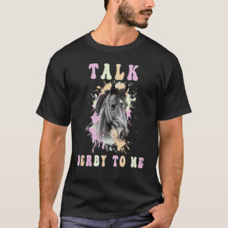 Talk Derby To Me Groovy Equestrian Derby Day Barre T-shirt