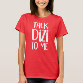 Talk Dizi Tshirt (Voorkant)