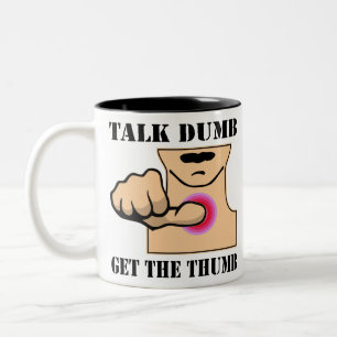 Talk Dumb Get the Thumb #USAPatriotGraphics © Tweekleurige Koffiemok