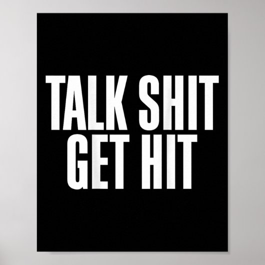 Talk Get Hit Funny Saying Joke  Poster (Voorkant)