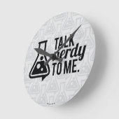 Talk Nerdy Ronde Klok (Hoek)