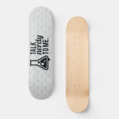 Talk Nerdy Skateboard (Voorkant)