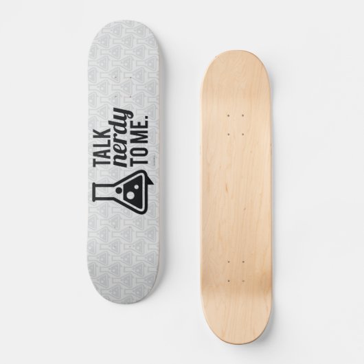 Talk Nerdy Skateboard (Voorkant)