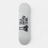 Talk Nerdy Skateboard (Voorkant)