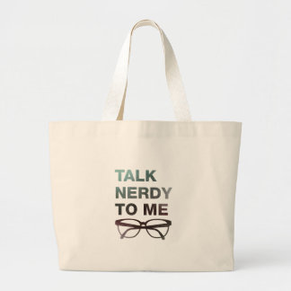 talk nerdy to me grote tote bag