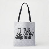 Talk Nerdy Tote Bag (Voorkant)