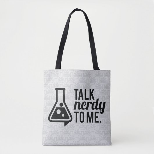 Talk Nerdy Tote Bag (Voorkant)
