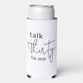 Talk Thirty to Me 30e foto verjaardagsfeestje Seltzer Blikjeskoeler (Seltzer Voorkant)