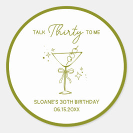 Talk Thirty To Me beroemd gemaakt door Dirty Marti Ronde Sticker