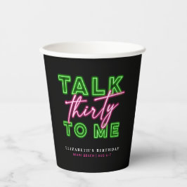 Talk Thirty To Me Dirty 30 Neon Groen & Roze Papieren Bekers