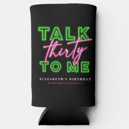 Talk Thirty To Me Dirty 30 Neon Groen & Roze Seltzer Blikjeskoeler