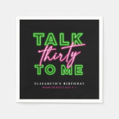 Talk Thirty To Me Dirty 30 Neon Groen & Roze Servet (Voorkant)