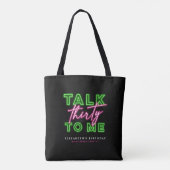 Talk Thirty To Me Dirty 30 Neon Groen & Roze Tote Bag (Achterkant)