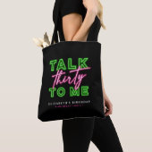 Talk Thirty To Me Dirty 30 Neon Groen & Roze Tote Bag (Dichtbij)