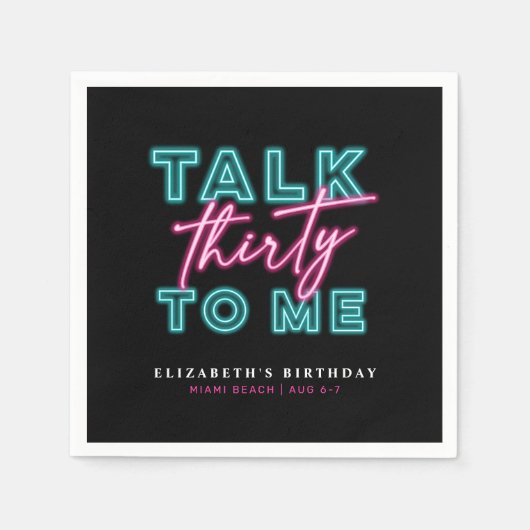 Talk Thirty To Me Dirty 30th Neon Blue & Pink Servet (Voorkant)