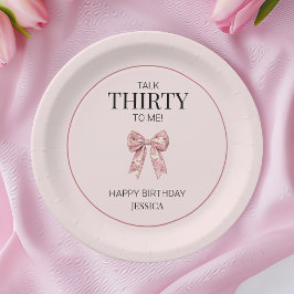 Talk Thirty to Me Elegant Pink Bow 30e verjaardag Papieren Bordje