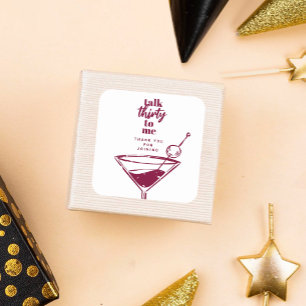 Talk Thirty to Me Martini 30ste verjaardagsfeestje Vierkante Sticker