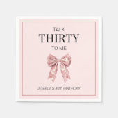 Talk Thirty to Me Pink Bow 30ste verjaardagsfeestj Servet (Voorkant)