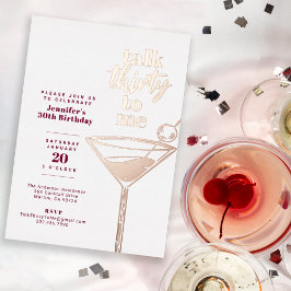 Talk Thirty To Me Pink Gold 30e verjaardagsfeestje Folie Uitnodiging