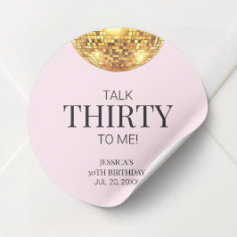 Talk Thirty to Me Roze en Goud 30ste Verjaardag Ronde Sticker
