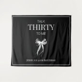 Talk Thirty to Me White Bow 30e verjaardagsfeestje Wandkleed (Voorkant (horizontaal))