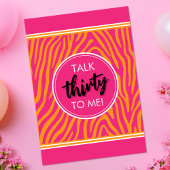 Talk Thirty to Me Zebra Stripe 30ste verjaardagsfe Kaart