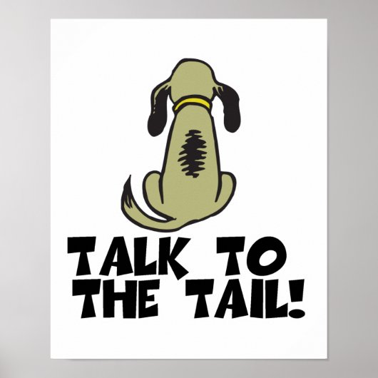 Talk to the Tail Dog Poster (Voorkant)