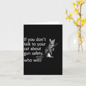 Talk To Your Cat About Gun Safety Funny  Kaart (Gele Bloem)