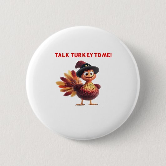 Talk Turkey To Me Funny Thanksgiving Design Classi Ronde Button 5,7 Cm (Voorkant)
