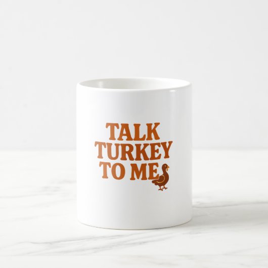 Talk Turkey To Me – Thanksgiving Mug Koffiemok (Center)