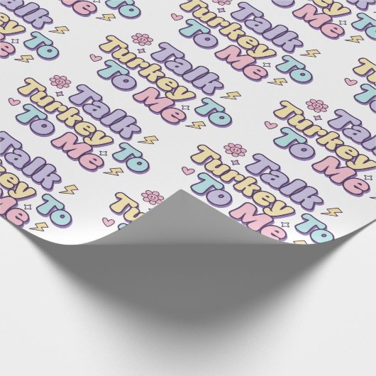 Talk Turkey To Me Wrapping Paper Cadeaupapier (Hoek)