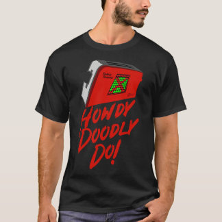 Talkie Toaster Howdy Doodly Do T-shirt