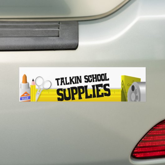 Talkin School Supplies Bumpersticker (Op auto)