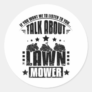 Talking About Lawn Mower Ronde Sticker