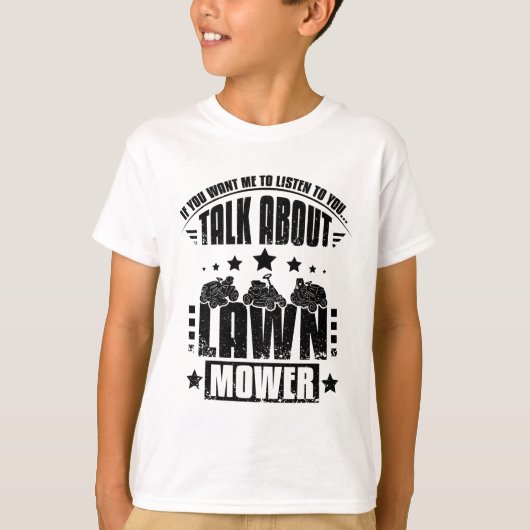 Talking About Lawn Mower T-shirt (Voorkant)