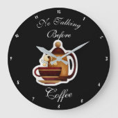Talking Before Coffee Humorous Clock 1 Grote Klok (Voorkant)