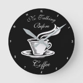 Talking Before Coffee Humorous Clock Ronde Klok (Voorkant)
