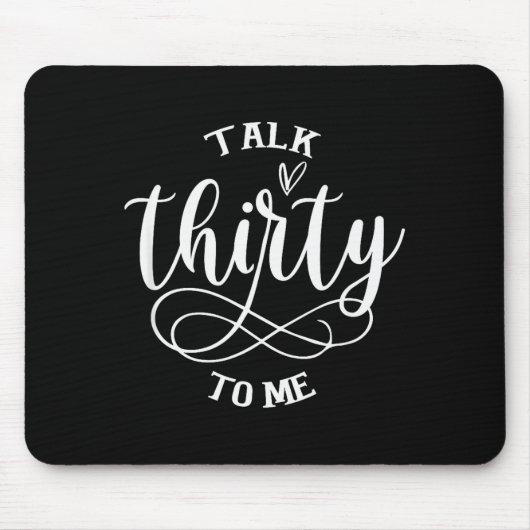 Talking Thirty To Me Funny 30 Years Old 30th Birth Muismat (Voorkant)