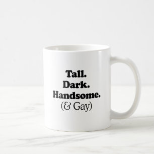 Tall Dark Handsome en Gay Koffiemok