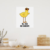 Tall Duck en Handsome Funny Animal Pun Poster (Keuken)