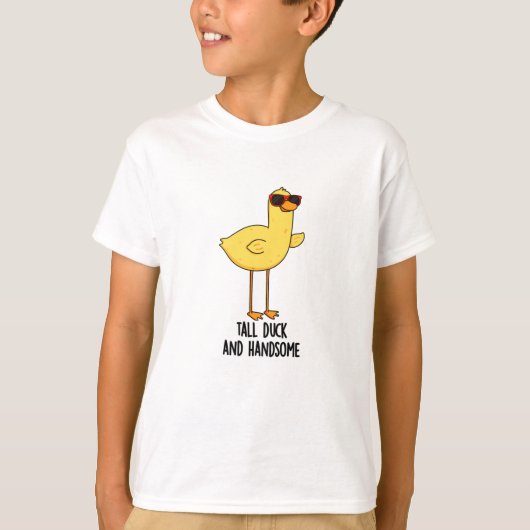 Tall Duck en Handsome Funny Animal Pun T-shirt (Voorkant)