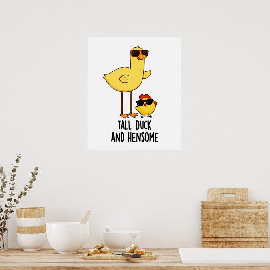 Tall Duck en Hensome Funny Animal Pun Poster (Keuken)