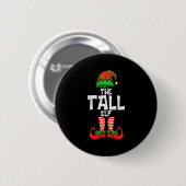 Tall Elf Christmas Matching Family  Ronde Button 5,7 Cm (Voorkant /achterkant)