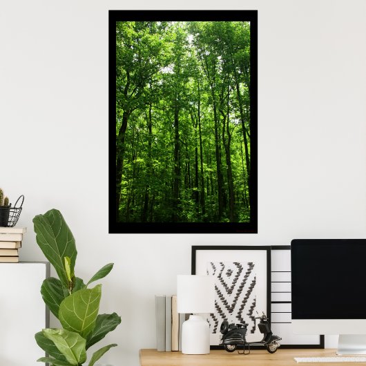 Tall Green Trees Poster #6183 (Thuiskantoor)