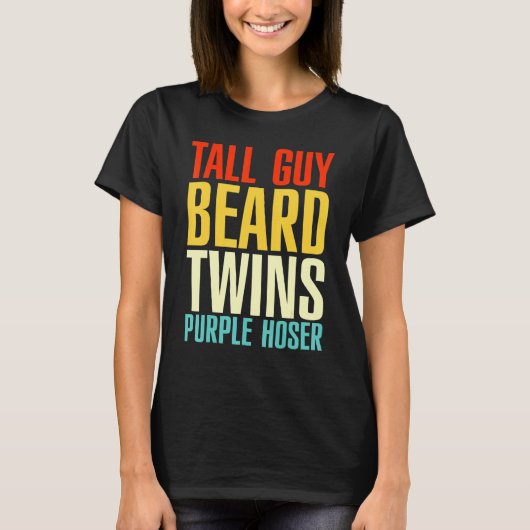 Tall Guy Beard Twins Paarse Hoser Perfect guy T-shirt (Voorkant)