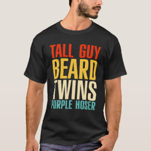 Tall Guy Beard Twins Paarse Hoser Perfect guy T-shirt
