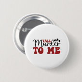 Tall Murder voor mij Ronde Button 5,7 Cm (Voorkant /achterkant)