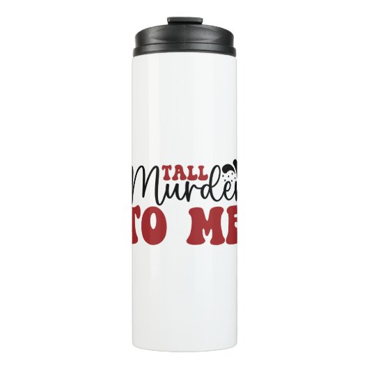 Tall Murder voor mij Thermosbeker (Voorkant)