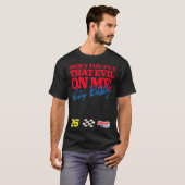 Talladega Nights Don't Put That Evil On Me Funny M T-shirt (Voorkant volledig)