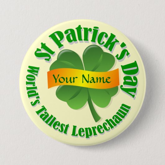 Tallest    leprechaunSt Patrick's Ronde Button 7,6 Cm (Voorkant)